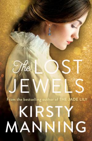 The Lost Jewels by Kirsty Manning Free PDF Download